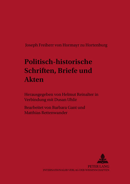Politisch-historische Schriften, Briefe und Akten