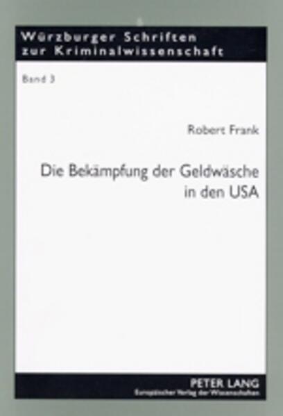 Die Bekämpfung der Geldwäsche in den USA