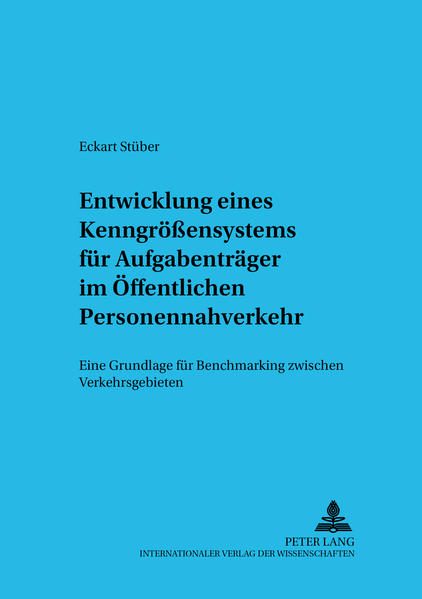 Ein Kenngrößensystem für Aufgabenträger im Öffentlichen Personennahverkehr