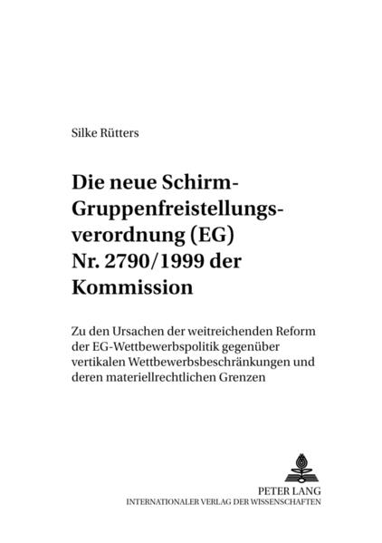 Die neue «Schirm»- Gruppenfreistellungsverordnung (EG) Nr. 2790/1999 der Kommission