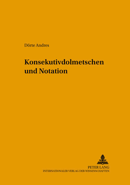 Konsekutivdolmetschen und Notation