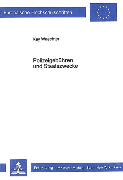 Polizeigebühren und Staatszwecke