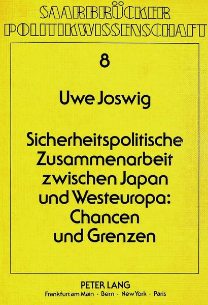 Sicherheitspolitische Zusammenarbeit zwischen Japan und Westeuropa: Chancen und Grenzen