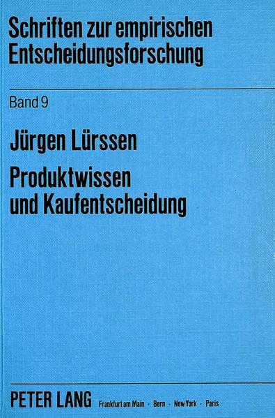 Produktwissen und Kaufentscheidung