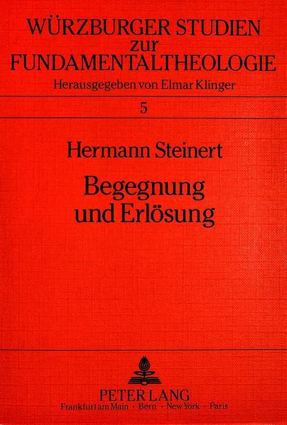 Begegnung und Erlösung