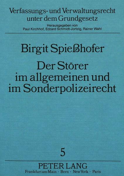 Der Störer im allgemeinen und im Sonderpolizeirecht
