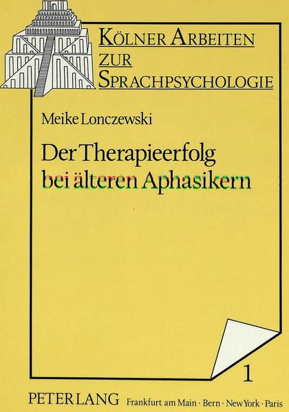 Der Therapieerfolg bei älteren Aphasikern
