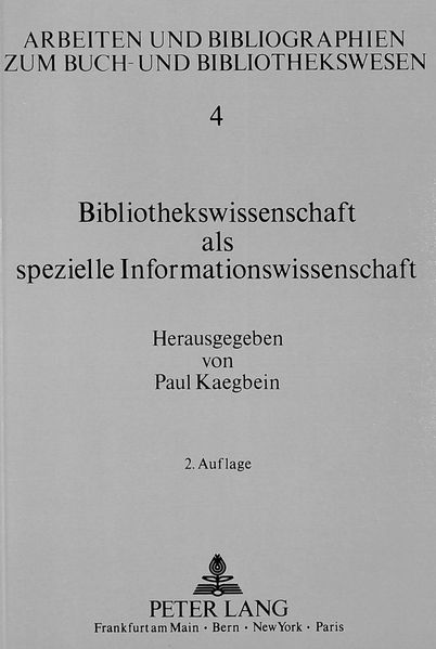 Bibliothekswissenschaft als spezielle Informationswissenschaft