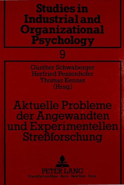 Aktuelle Probleme der Angewandten und Experimentellen Streßforschung