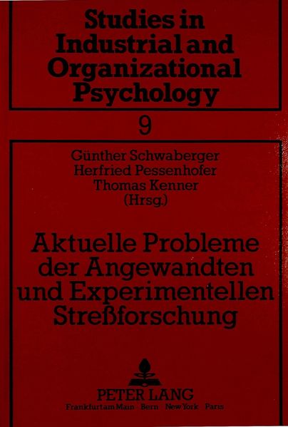 Aktuelle Probleme der Angewandten und Experimentellen Streßforschung