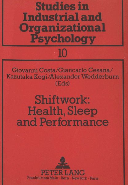 Shiftwork: Health, Sleep and Performance