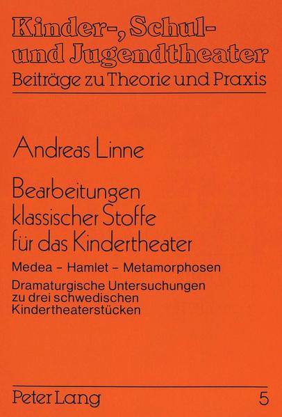 Bearbeitungen klassischer Stoffe für das Kindertheater
