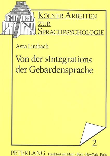 Von der «Integration» der Gebärdensprache