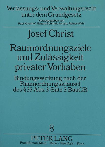 Raumordnungsziele und Zulässigkeit privater Vorhaben