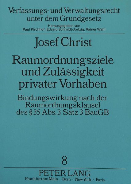 Raumordnungsziele und Zulässigkeit privater Vorhaben