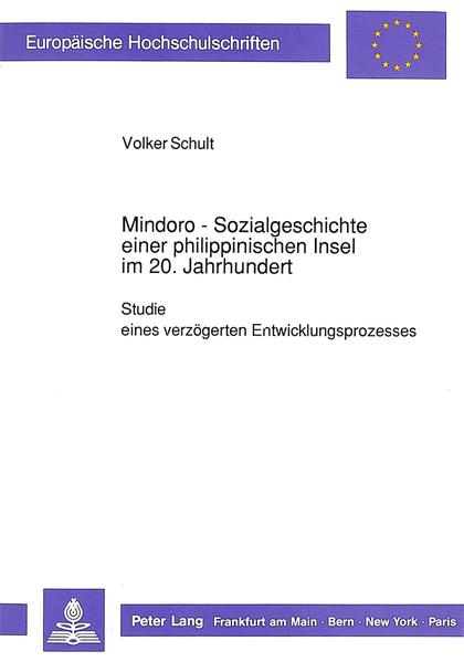 Mindoro - Sozialgeschichte einer philippinischen Insel im 20. Jahrhundert