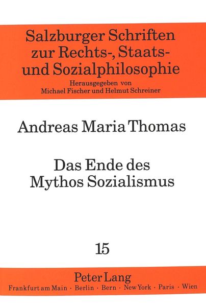 Das Ende des Mythos Sozialismus