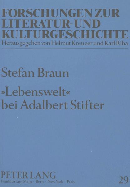 «Lebenswelt» bei Adalbert Stifter