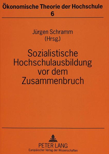 Sozialistische Hochschulausbildung vor dem Zusammenbruch
