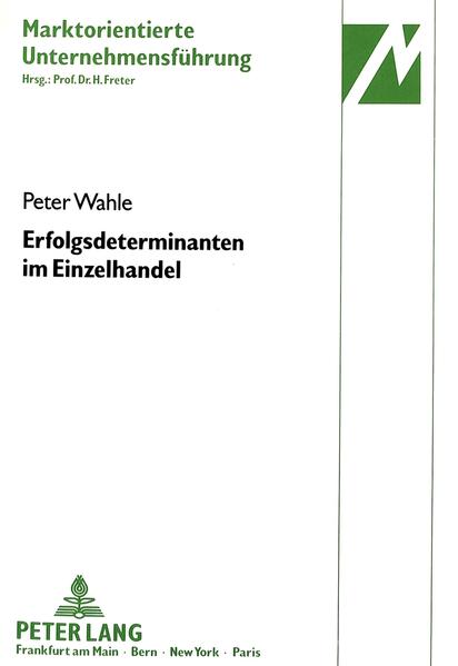 Erfolgsdeterminanten im Einzelhandel