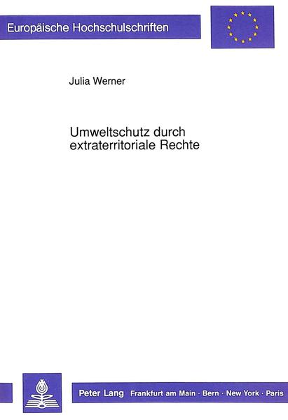 Umweltschutz durch extraterritoriale Rechte