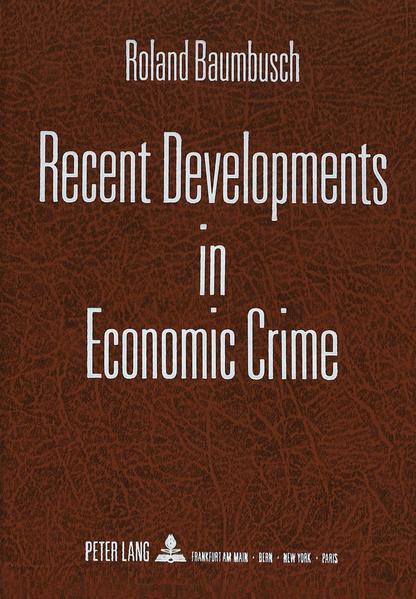 Recent Developments in Economic Crime