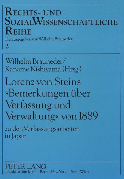 Lorenz von Steins «Bemerkungen über Verfassung und Verwaltung» von 1889