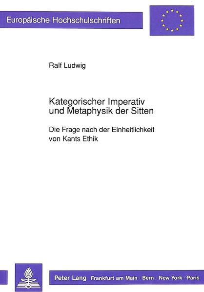 Kategorischer Imperativ und Metaphysik der Sitten