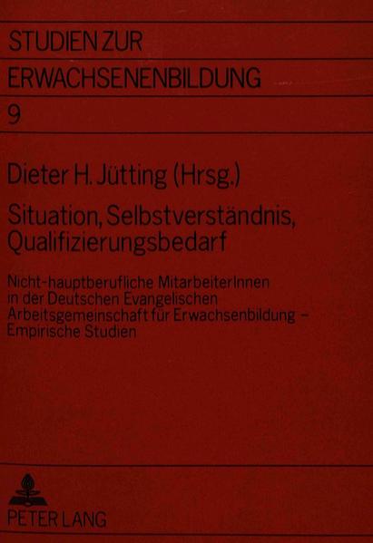 Situation, Selbstverständnis, Qualifizierungsbedarf