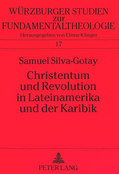 Christentum und Revolution in Lateinamerika und der Karibik
