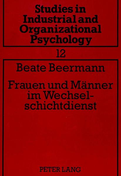 Frauen und Männer im Wechselschichtdienst
