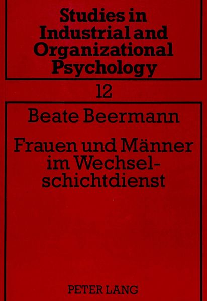 Frauen und Männer im Wechselschichtdienst