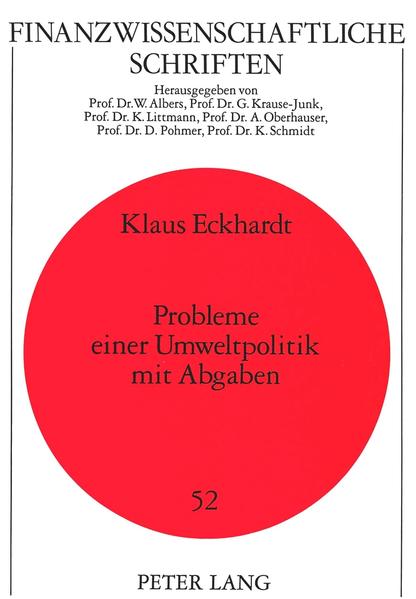 Probleme einer Umweltpolitik mit Abgaben