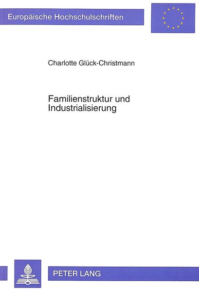 Familienstruktur und Industrialisierung