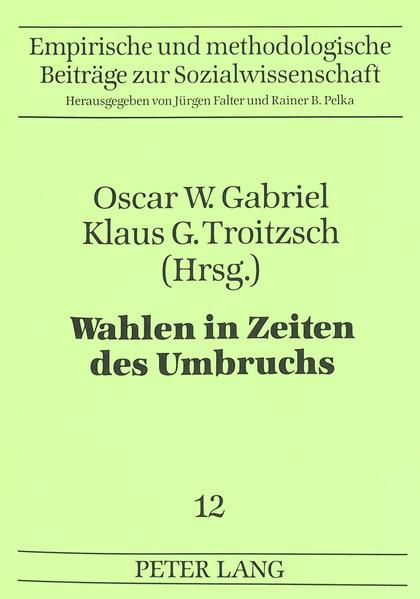 Wahlen in Zeiten des Umbruchs