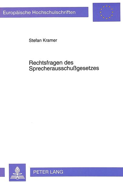 Rechtsfragen des Sprecherausschußgesetzes