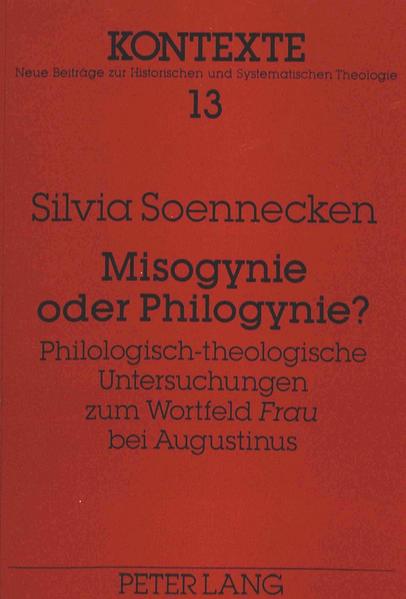 Misogynie oder Philogynie?