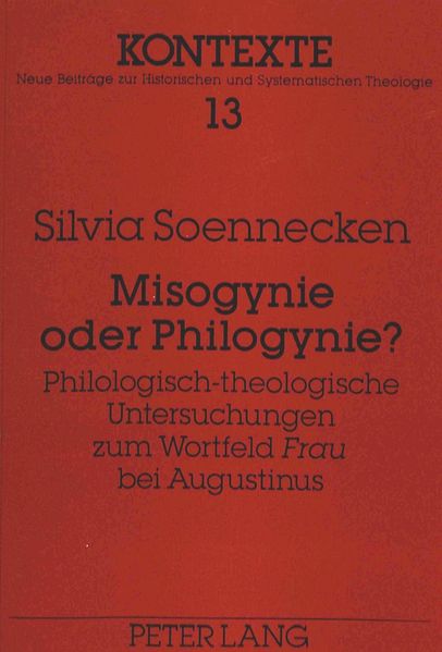 Misogynie oder Philogynie?