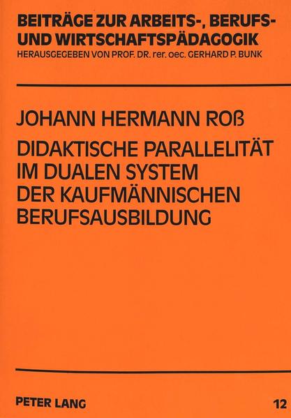 Didaktische Parallelität im dualen System der kaufmännischen Berufsausbildung