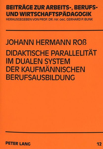 Didaktische Parallelität im dualen System der kaufmännischen Berufsausbildung