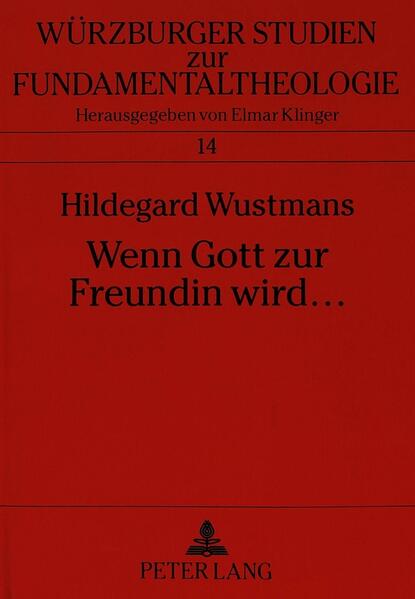 Wenn Gott zur Freundin wird ...