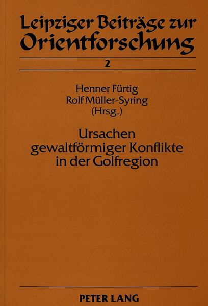 Ursachen gewaltförmiger Konflikte in der Golfregion