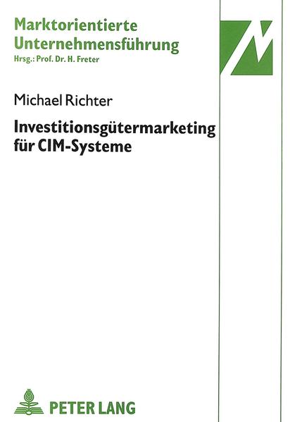 Investitionsgütermarketing für CIM-Systeme