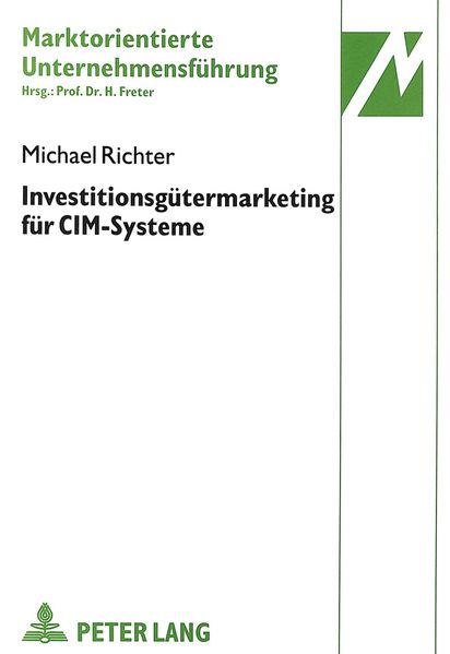 Investitionsgütermarketing für CIM-Systeme