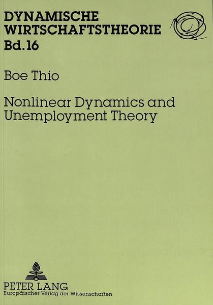 Nonlinear Dynamics and Unemployment Theory