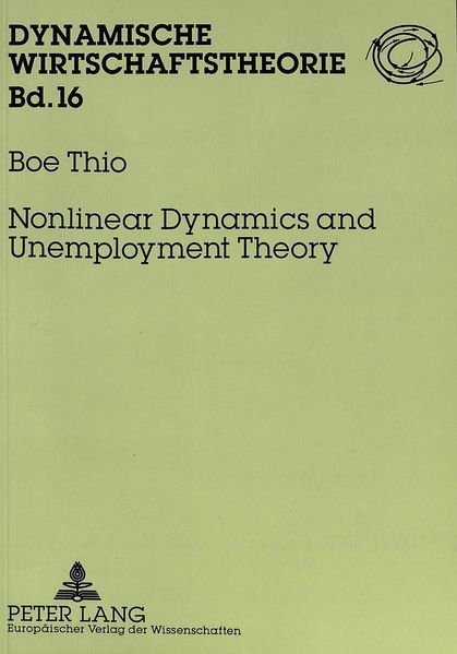 Nonlinear Dynamics and Unemployment Theory