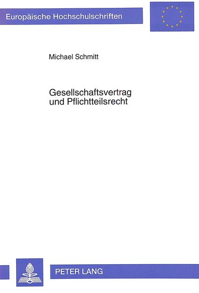 Gesellschaftsvertrag und Pflichtteilsrecht