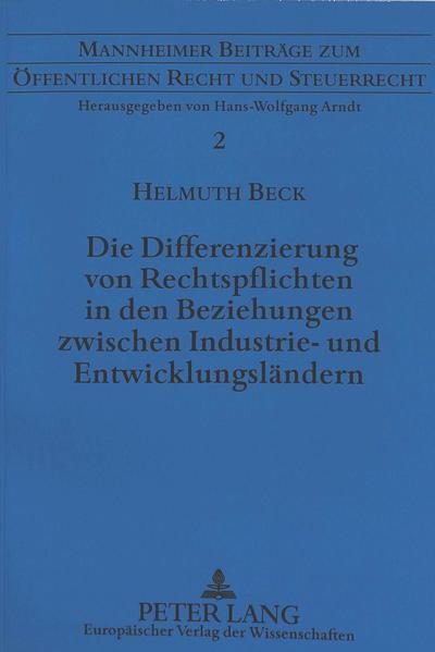 Die Differenzierung von Rechtspflichten in den Beziehungen zwischen Industrie- und Entwicklungsländern