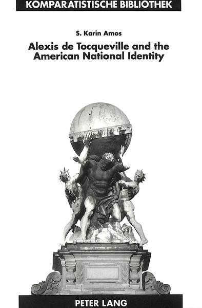 Alexis de Tocqueville and the American National Identity