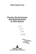 Psycho-Social Issues and Interventions in Elite Sports